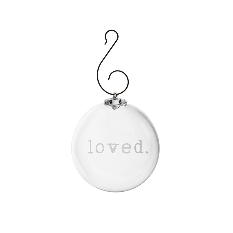 Engraved “Loved.” Ornament