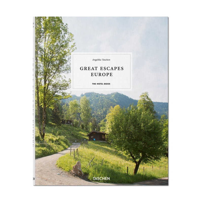 Great Escapes Europe: The Hotel Book